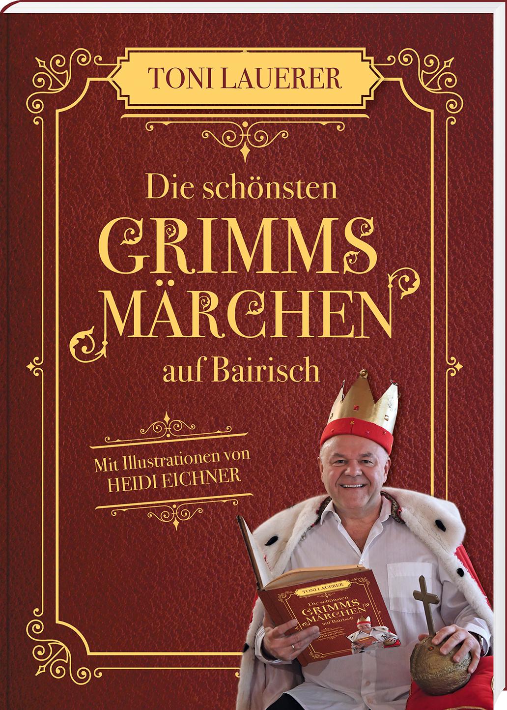 Vorderes Coverbild Die schönsten Grimms Märchen auf Bairisch
