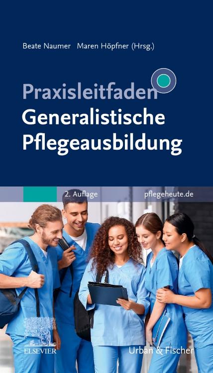Vorderes Coverbild Praxisleitfaden Generalistische Pflegeausbildung