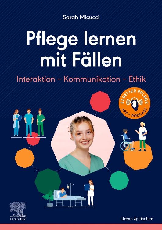 Vorderes Coverbild Pflege lernen mit Fällen, Interaktion - Kommunikation - Ethik