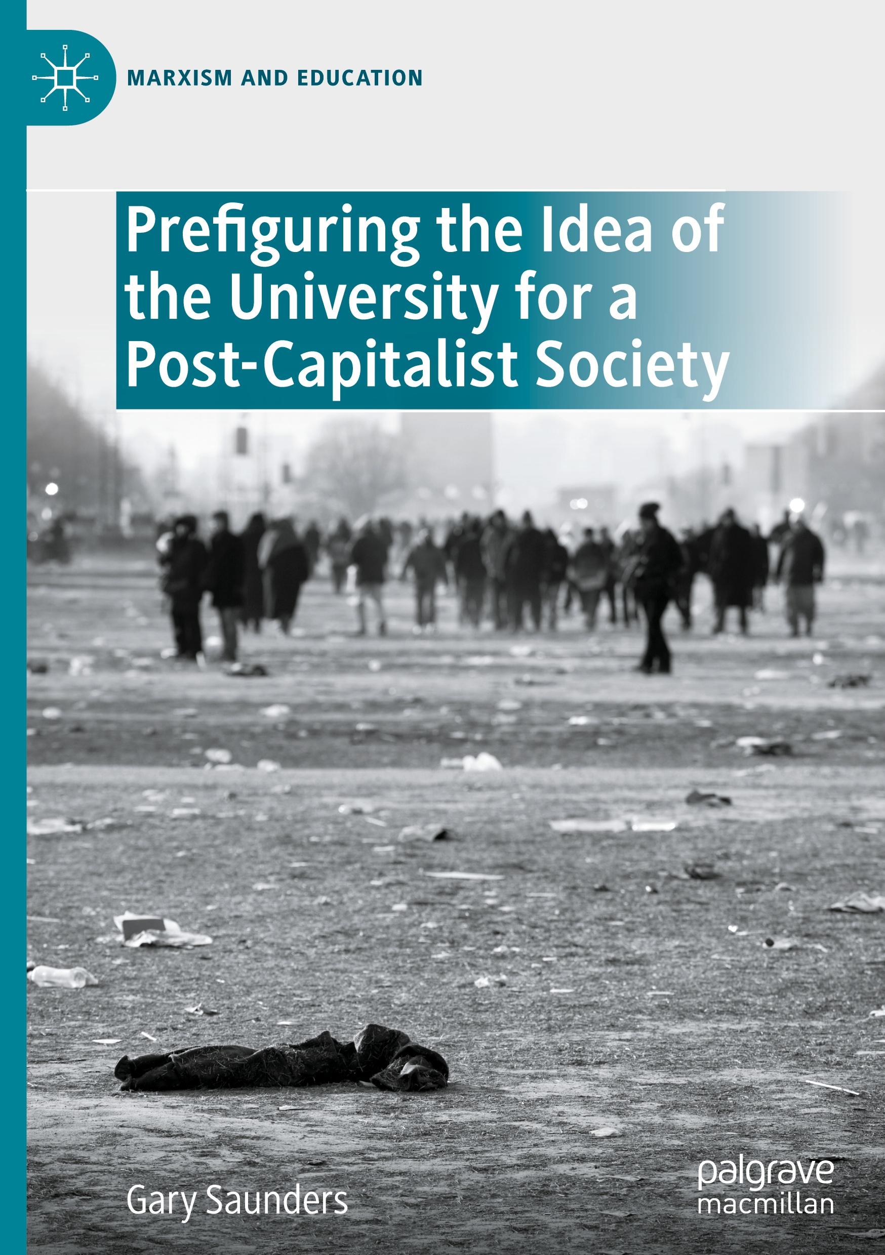 Vorderes Coverbild Prefiguring the Idea of the University for a Post-Capitalist Society