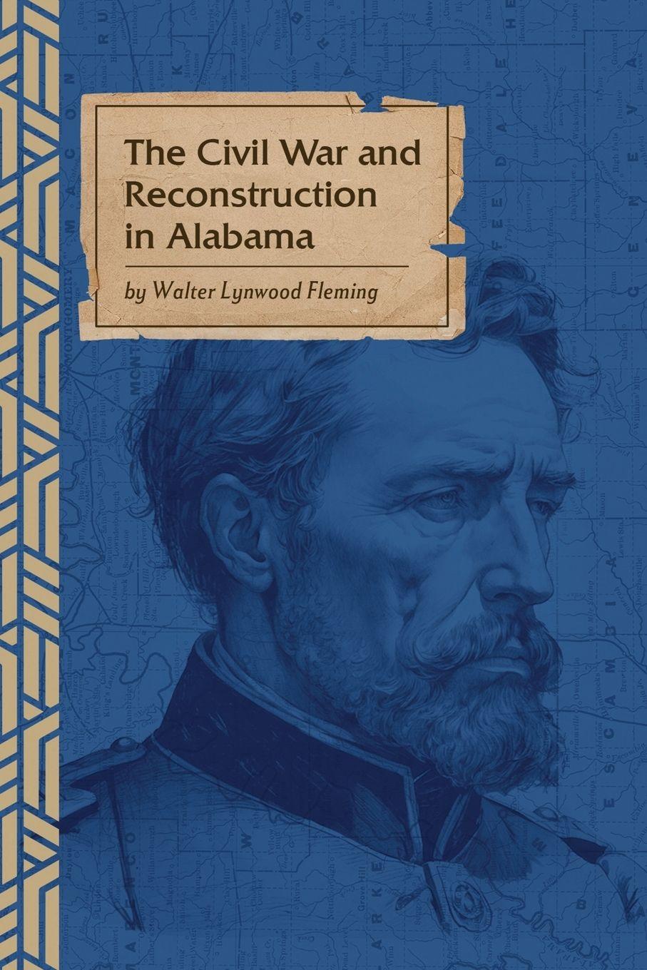 Vorderes Coverbild The Civil War and Reconstruction in Alabama