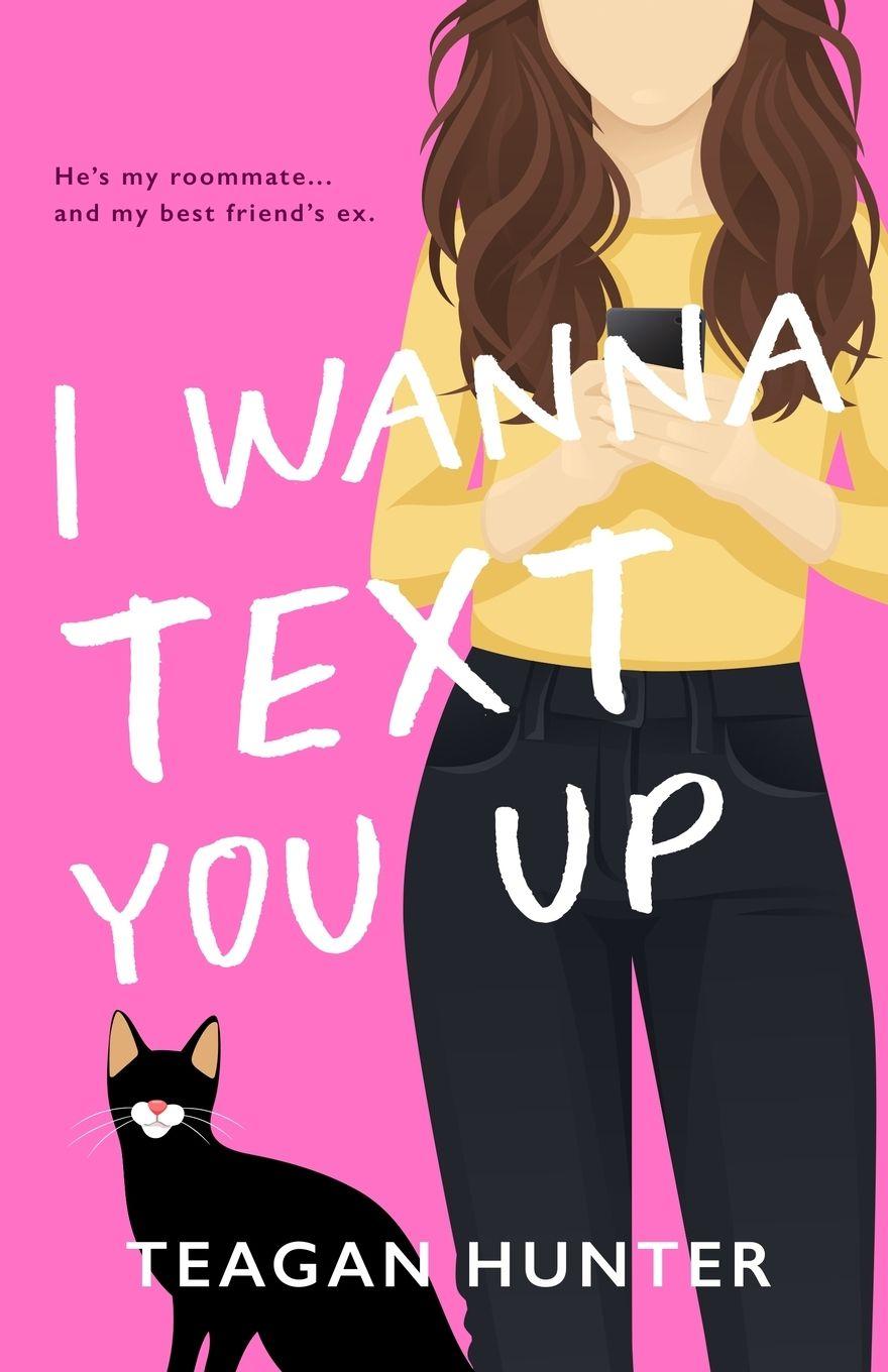 Vorderes Coverbild I Wanna Text You Up (Special Edition)