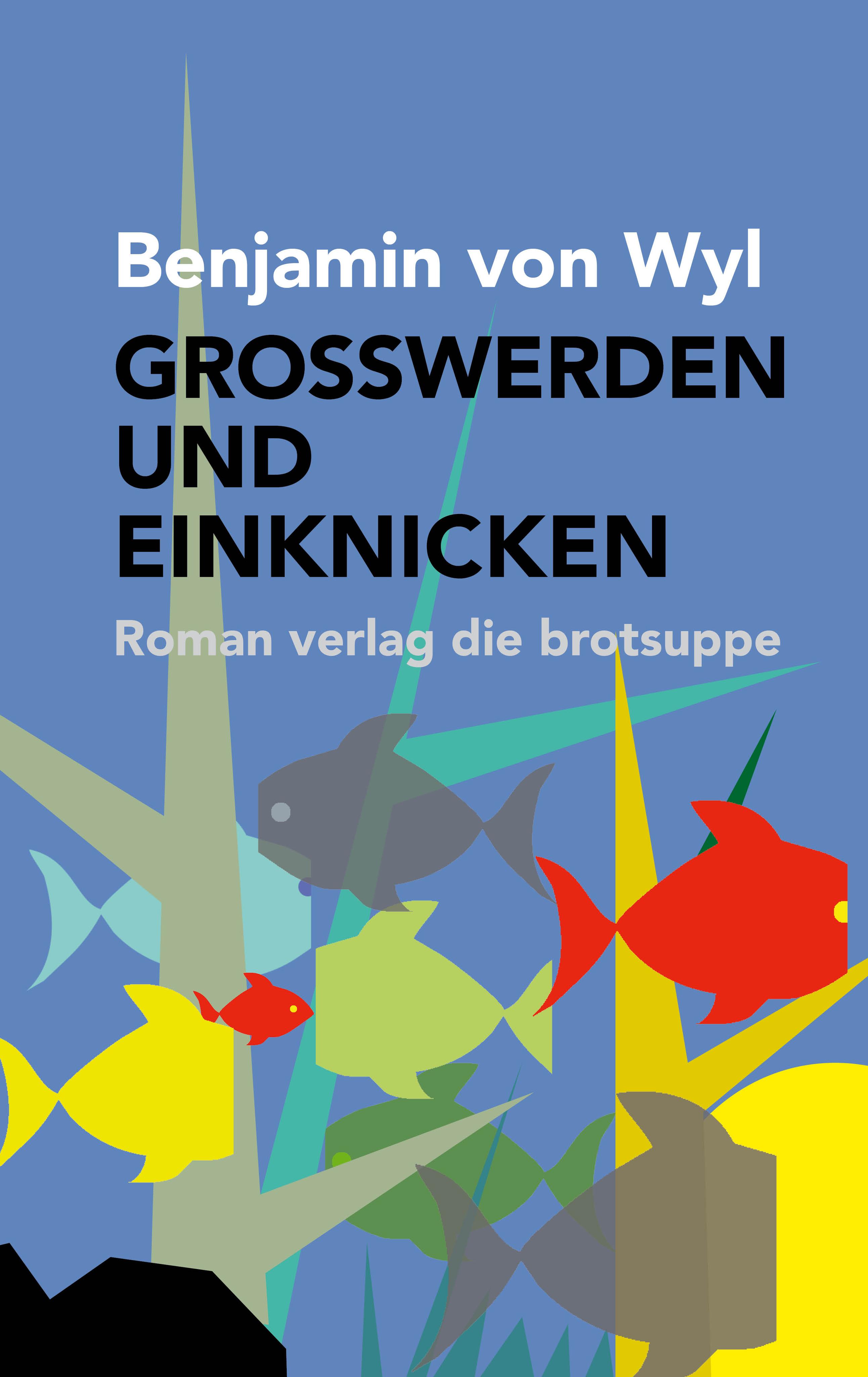 Vorderes Coverbild GROSSWERDEN UND EINKNICKEN