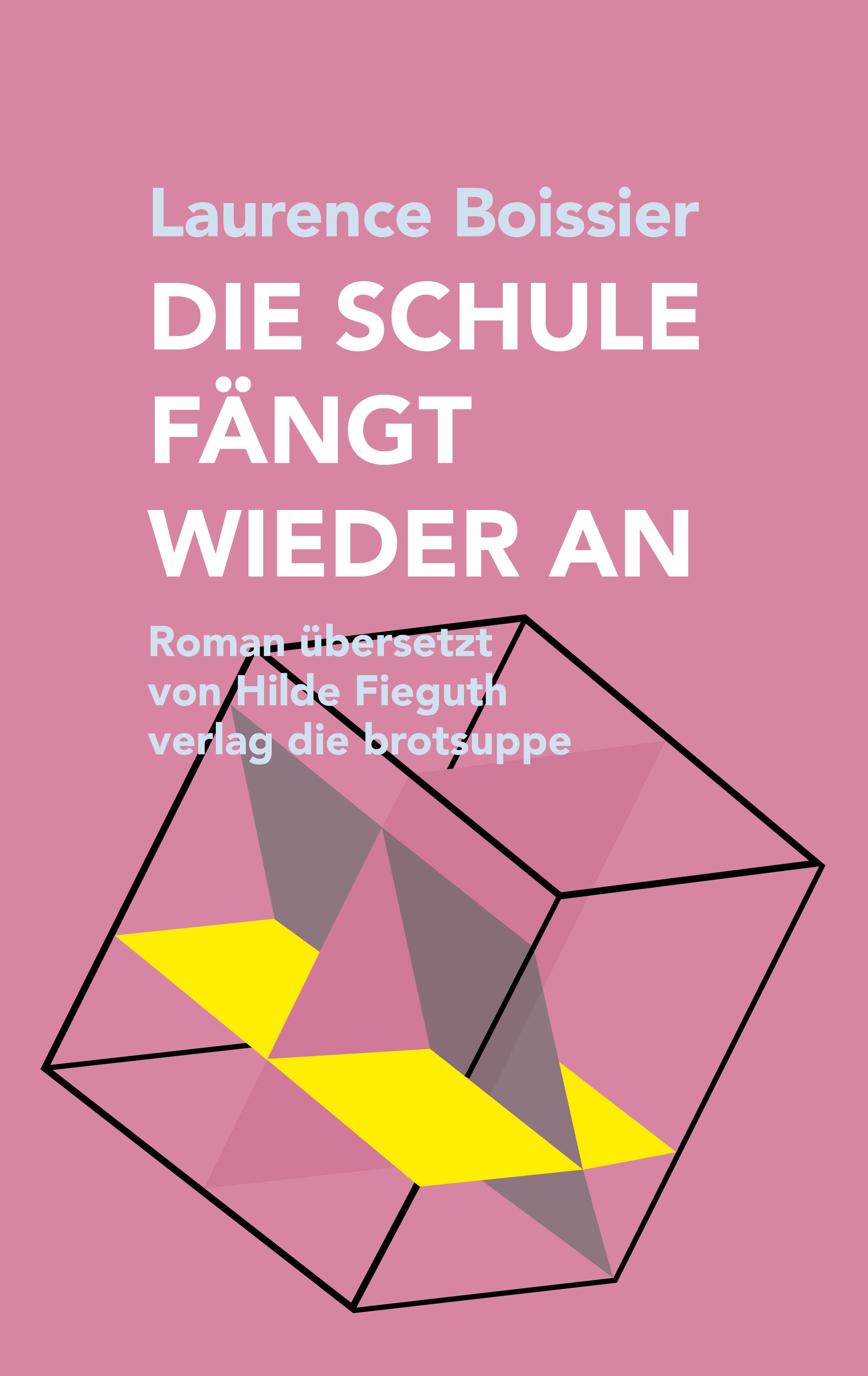 Vorderes Coverbild DIE SCHULE FÄNGT WIEDER AN