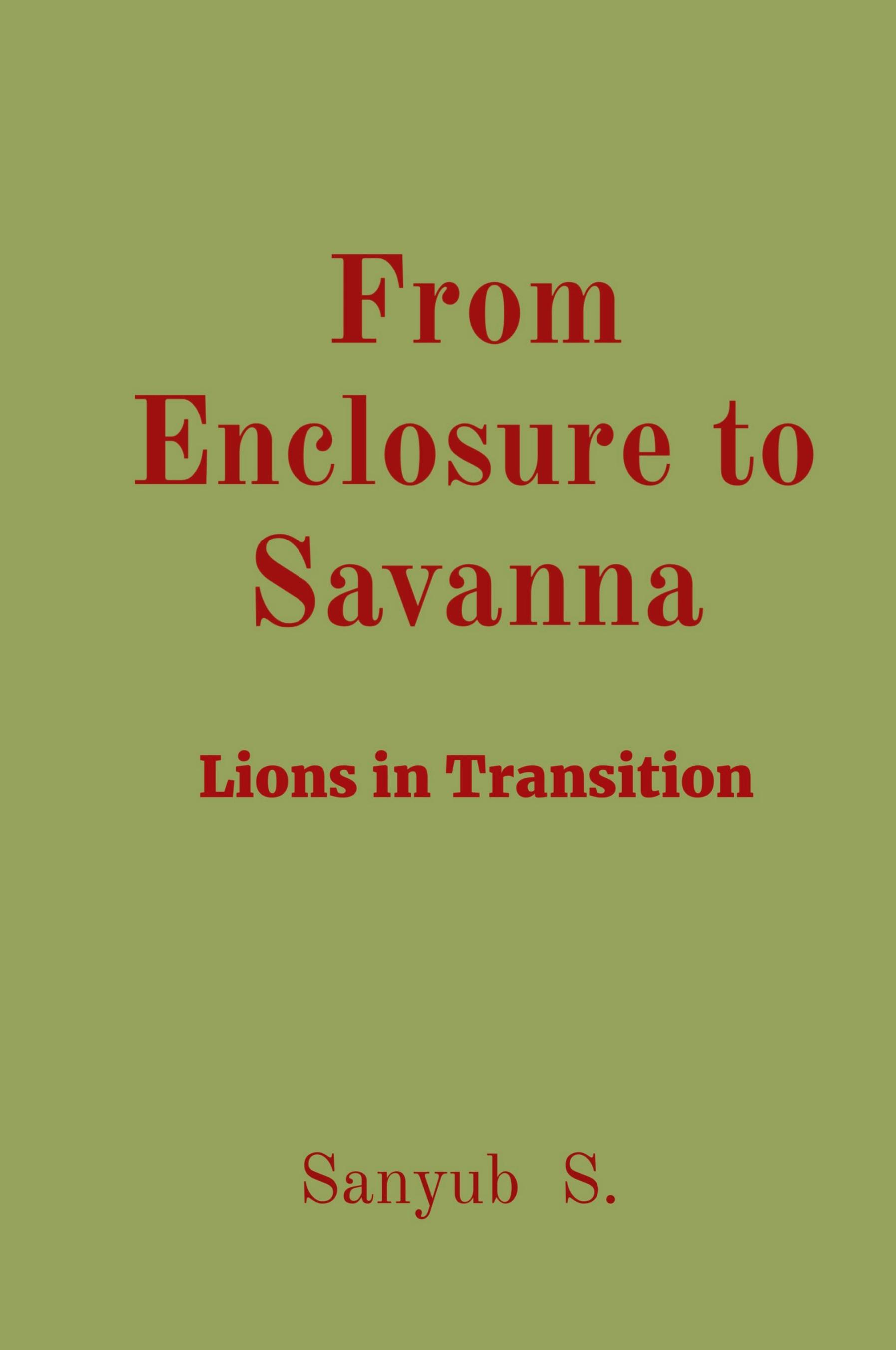Vorderes Coverbild From Enclosure to Savanna