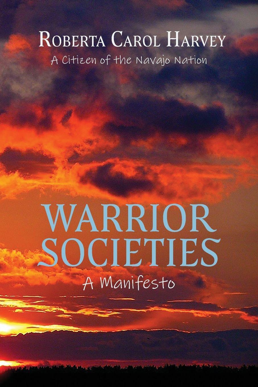 Vorderes Coverbild Warrior Societies, A Manifesto