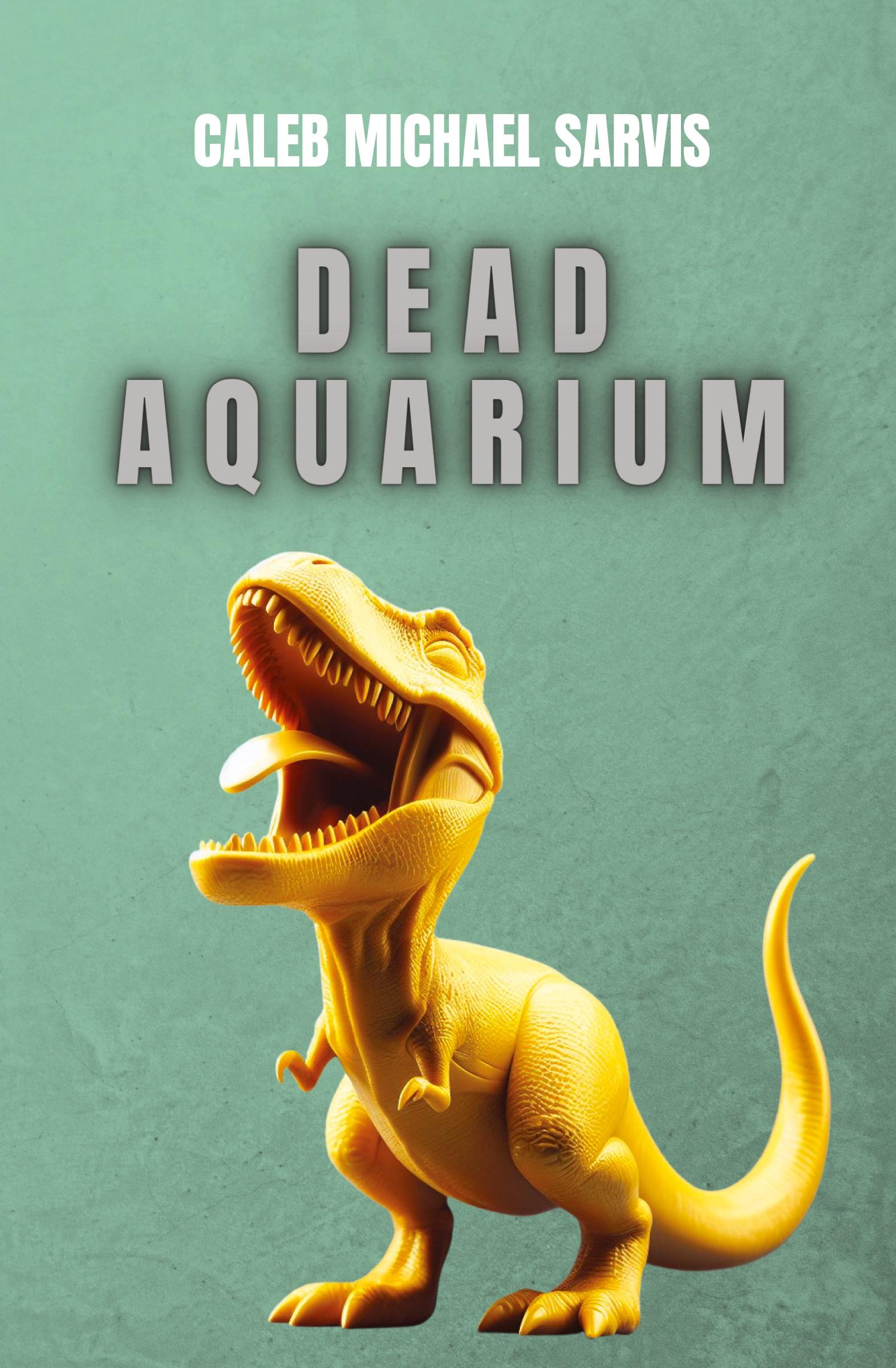 Vorderes Coverbild Dead Aquarium