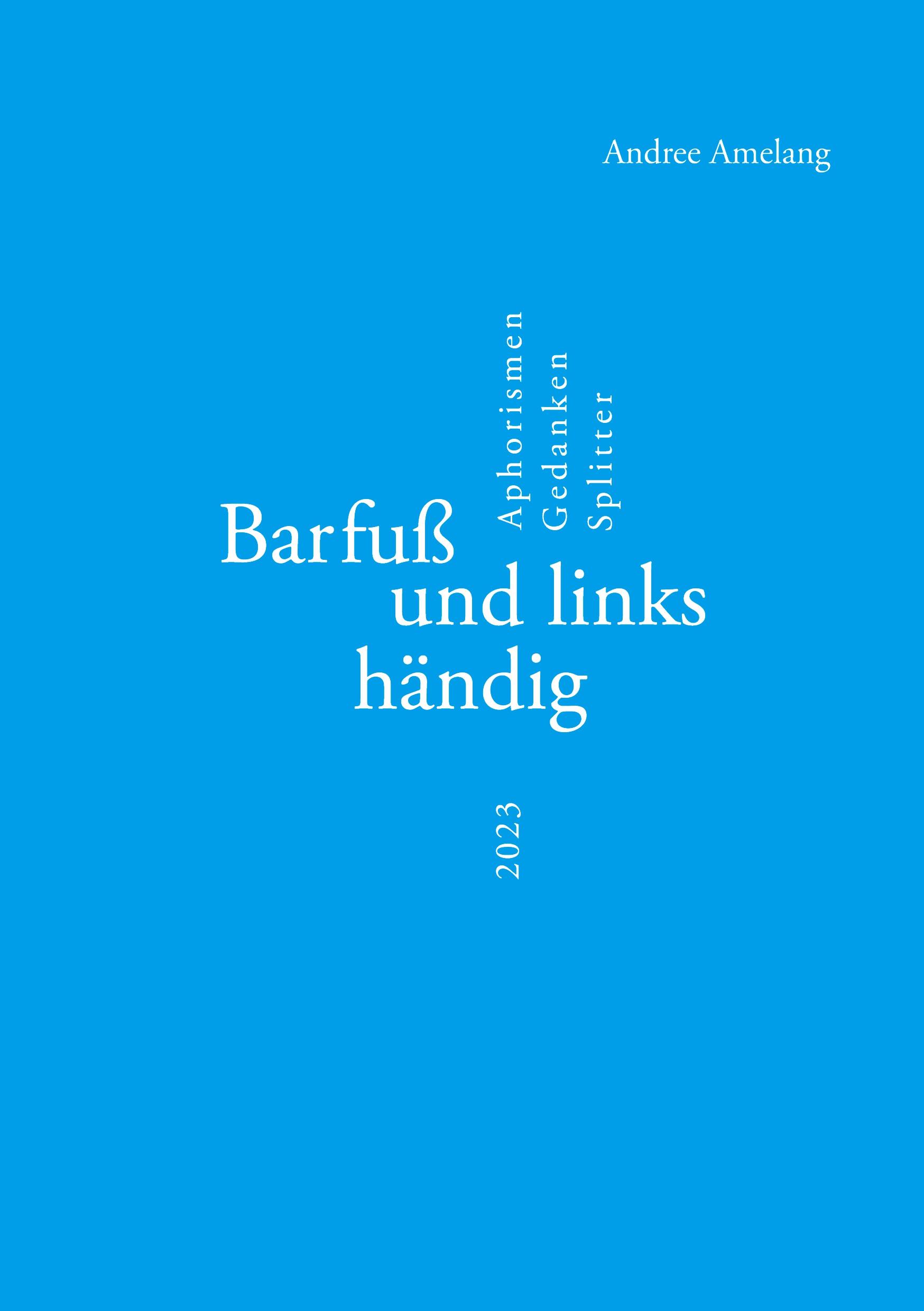 Vorderes Coverbild Barfuß und linkshändig