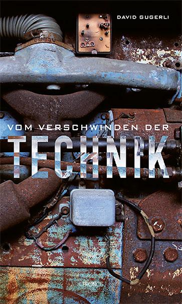 Vorderes Coverbild Vom Verschwinden der Technik