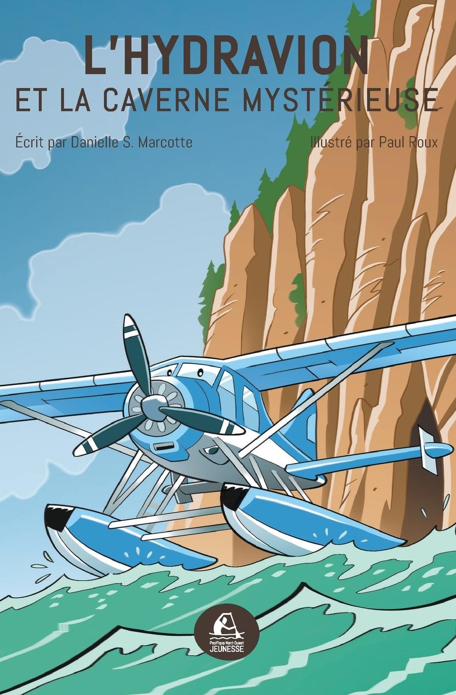 Vorderes Coverbild L'hydravion et la caverne mystérieuse