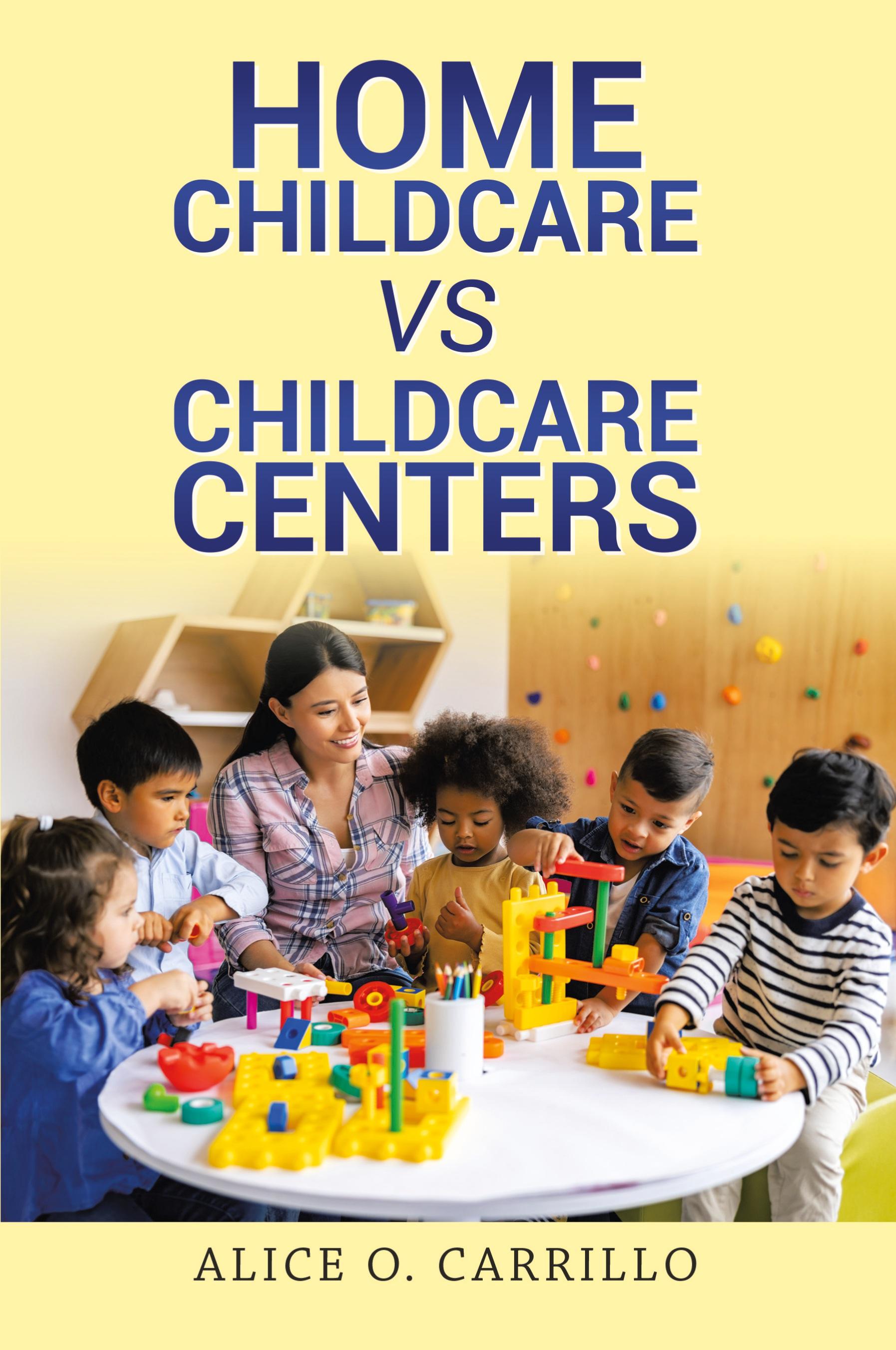 Vorderes Coverbild Home Childcare vs Childcare Centers