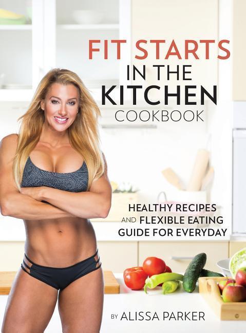 Vorderes Coverbild Fit Starts in the Kitchen