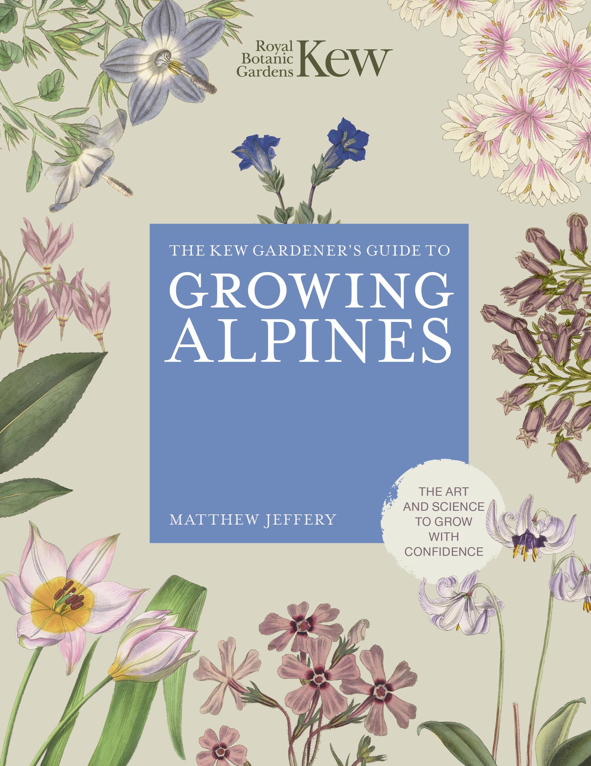 Vorderes Coverbild Kew Gardener's Guide to Growing Alpines