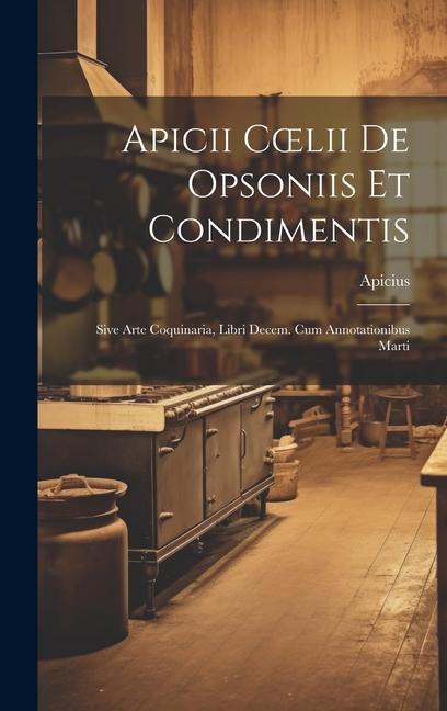 Vorderes Coverbild Apicii Coelii De Opsoniis et Condimentis