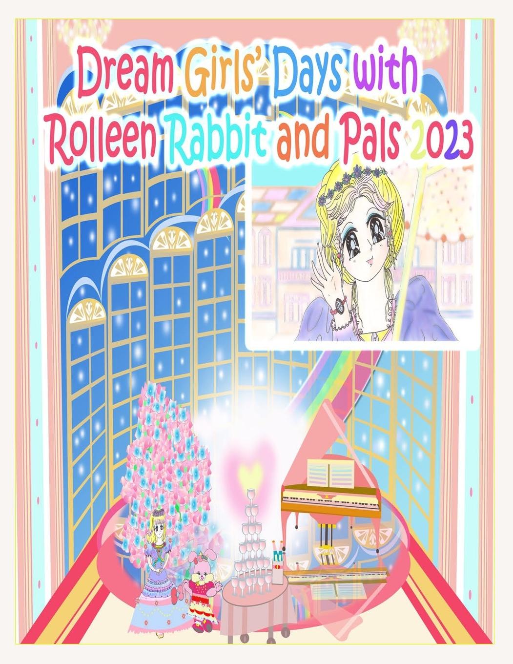 Vorderes Coverbild Dream Girls' Days with Rolleen Rabbit and Pals 2023