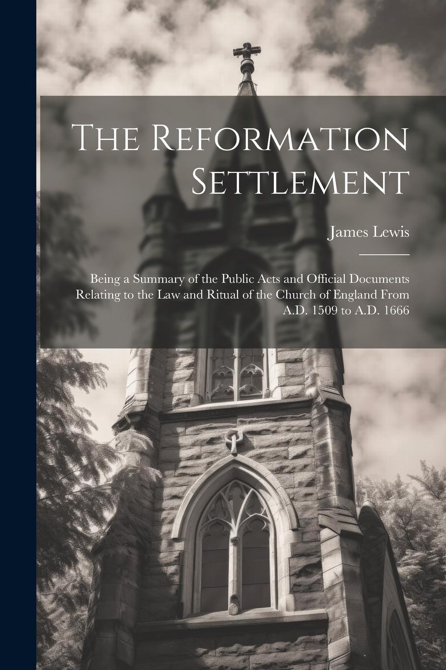 Vorderes Coverbild The Reformation Settlement