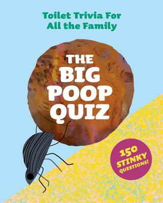Vorderes Coverbild The Big Poop Quiz