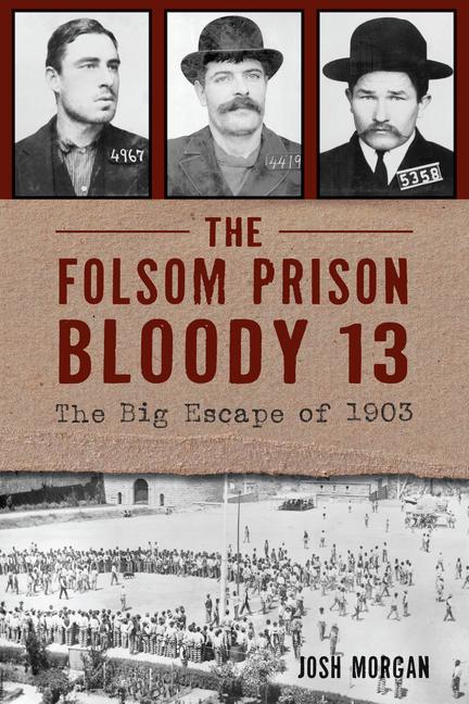 Vorderes Coverbild The Folsom Prison Bloody 13