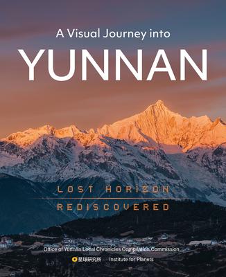 Vorderes Coverbild A Visual Journey Into Yunnan