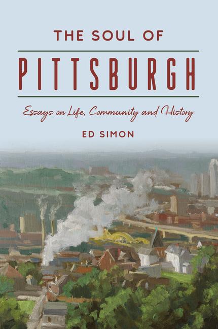 Vorderes Coverbild The Soul of Pittsburgh