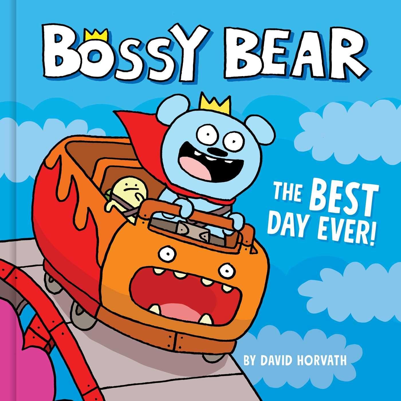 Vorderes Coverbild Bossy Bear: The Best Day Ever!