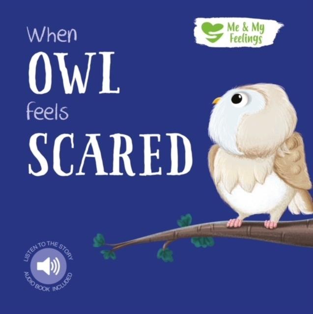 Vorderes Coverbild When Owl Feels Scared