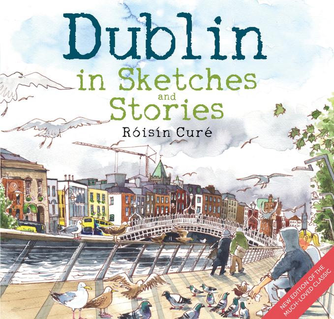 Vorderes Coverbild Dublin in Sketches and Stories