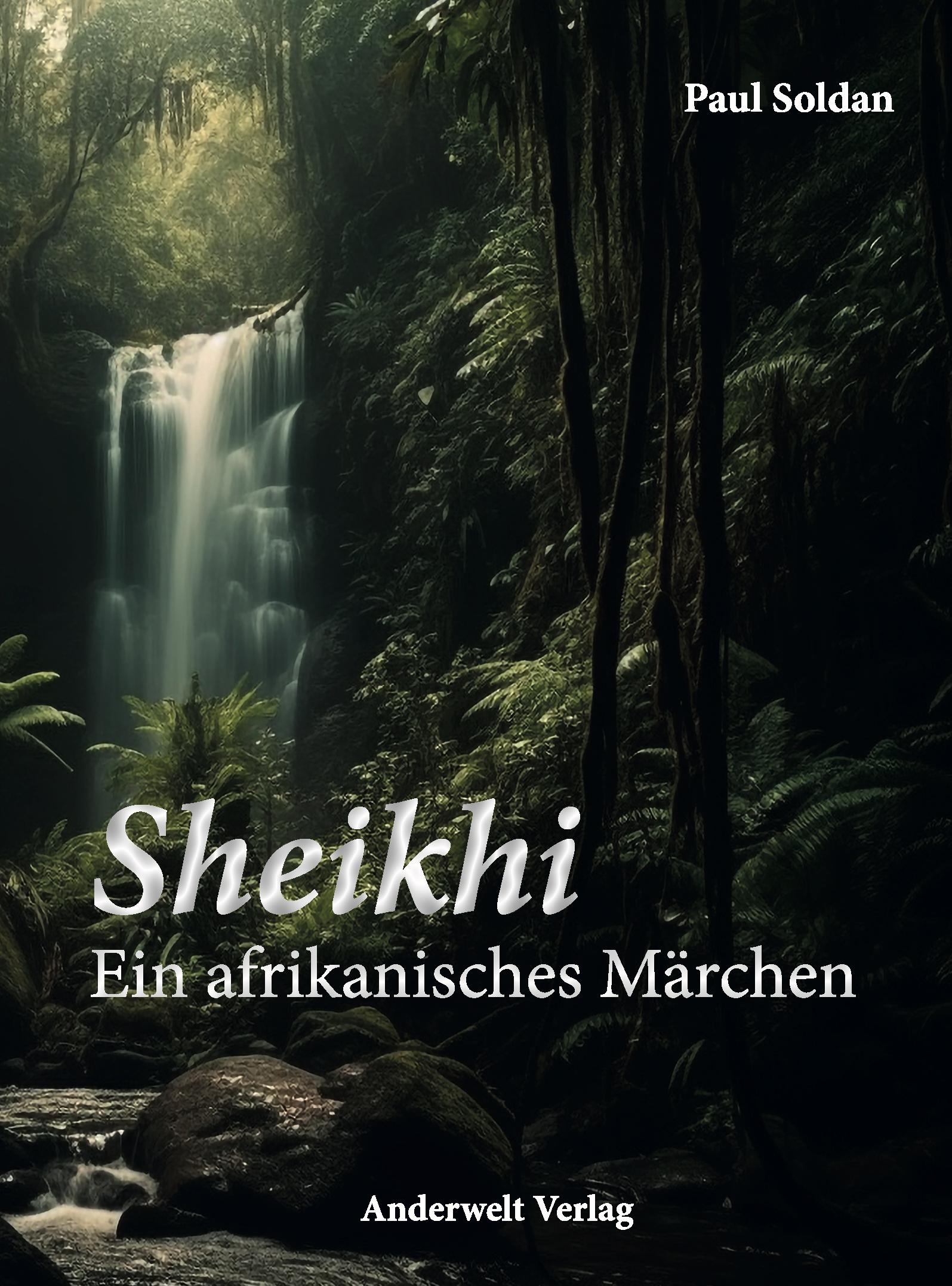 Vorderes Coverbild Sheikhi - Ein afrikanisches Märchen