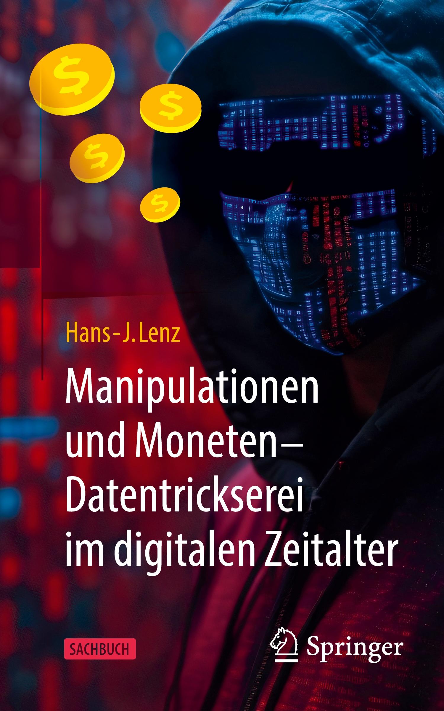 Vorderes Coverbild Manipulationen und Moneten - Datentrickserei im digitalen Zeitalter