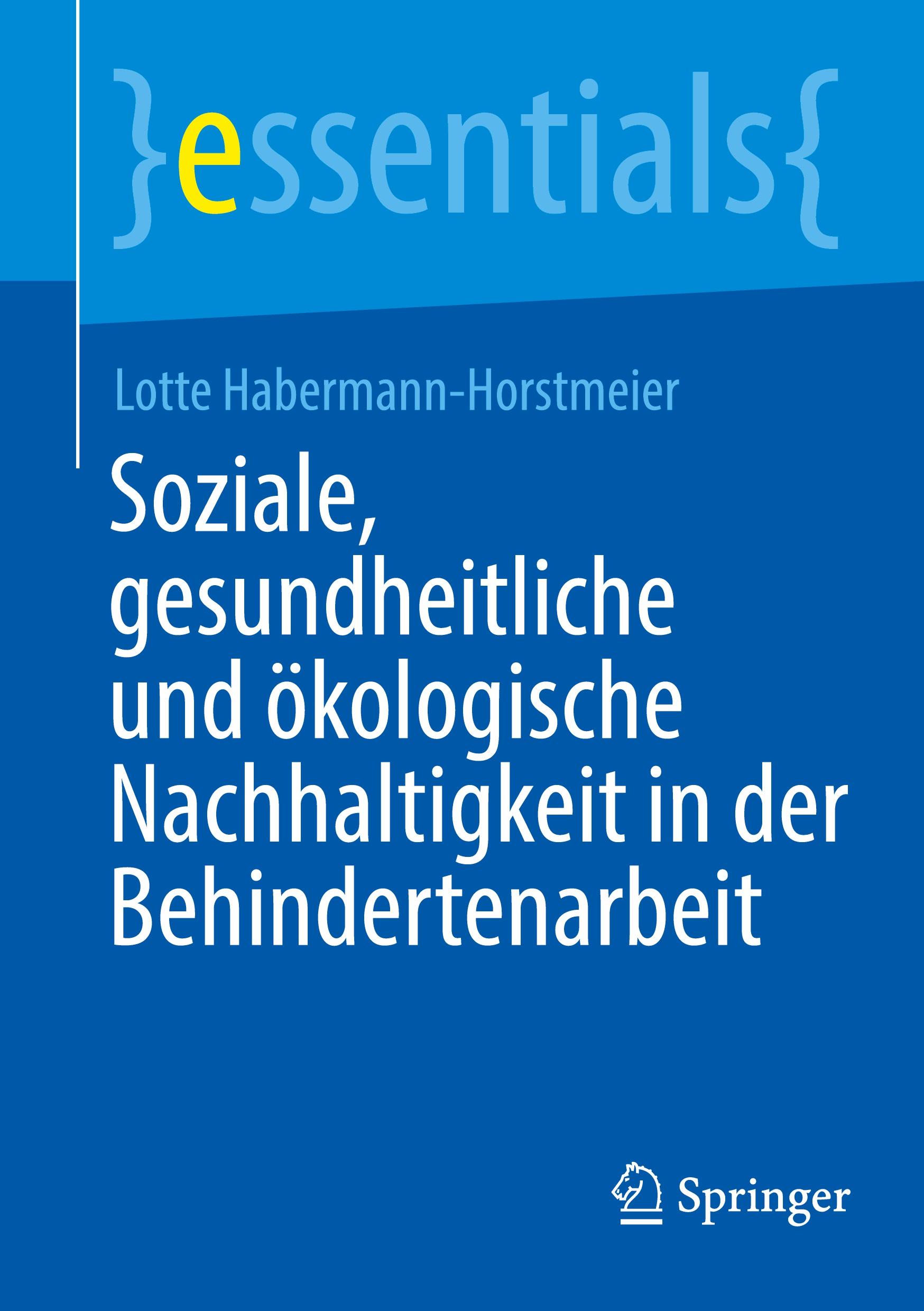 Vorderes Coverbild Soziale, gesundheitliche und ökologische Nachhaltigkeit in der Behindertenarbeit