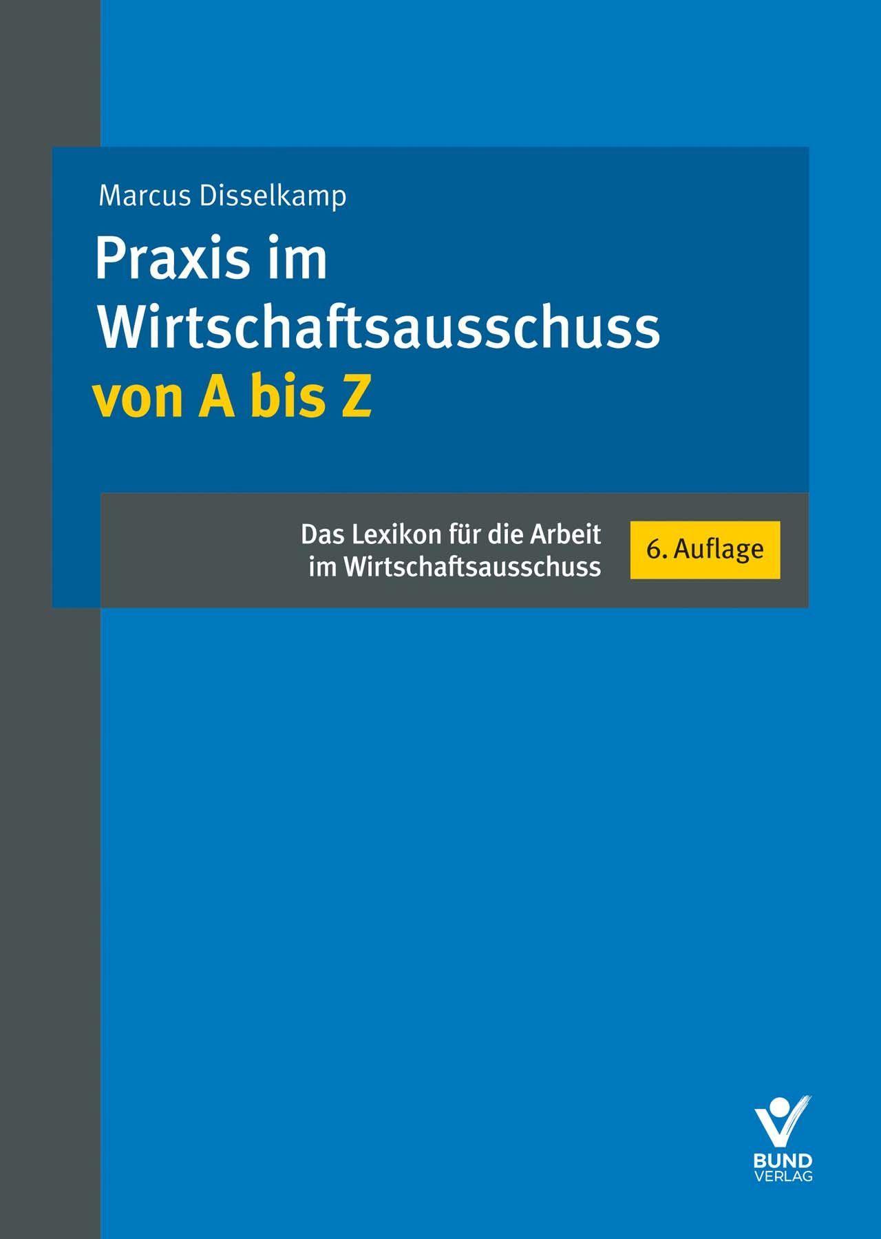 Vorderes Coverbild Praxis im Wirtschaftsausschuss von A bis Z