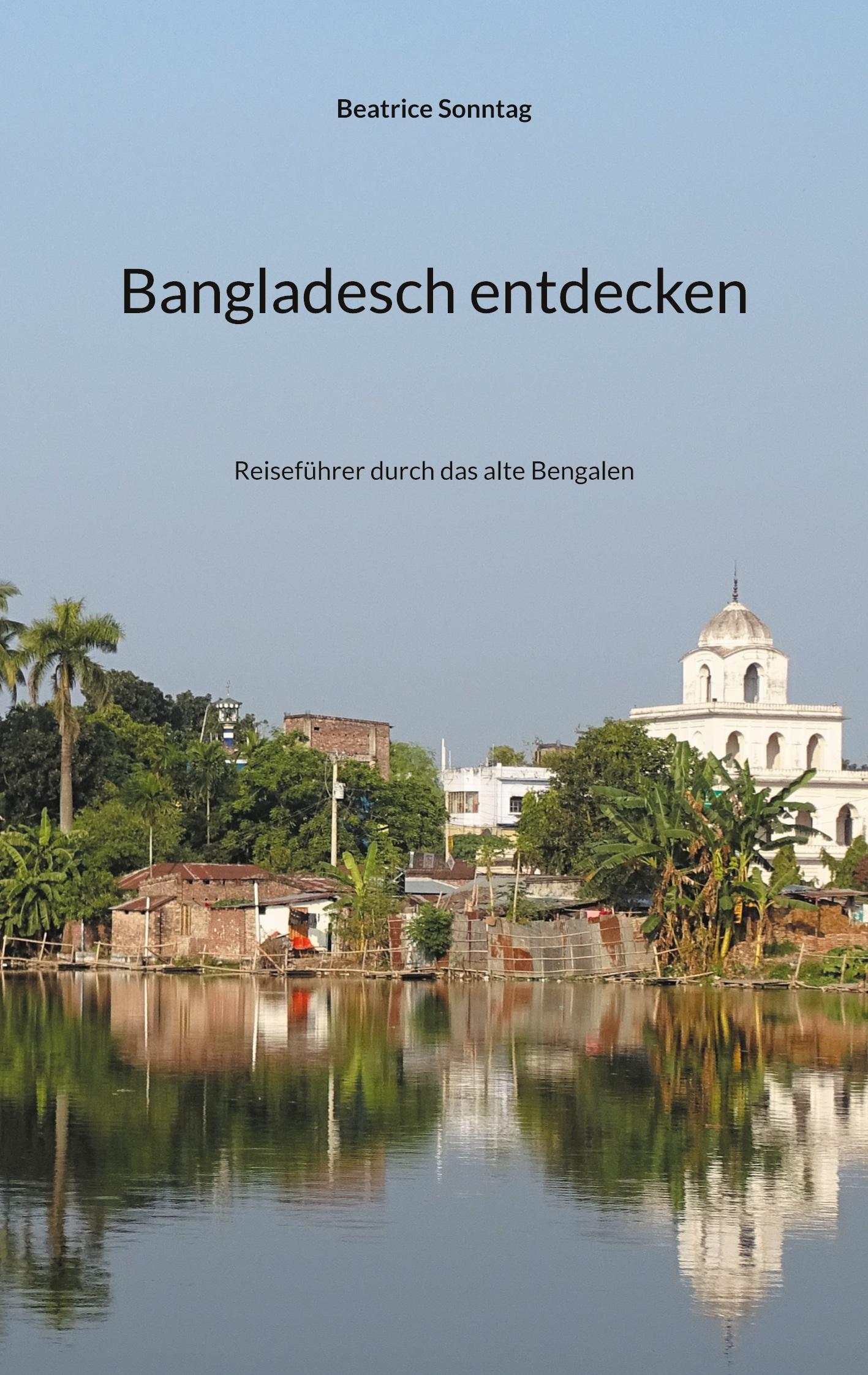Vorderes Coverbild Bangladesch entdecken