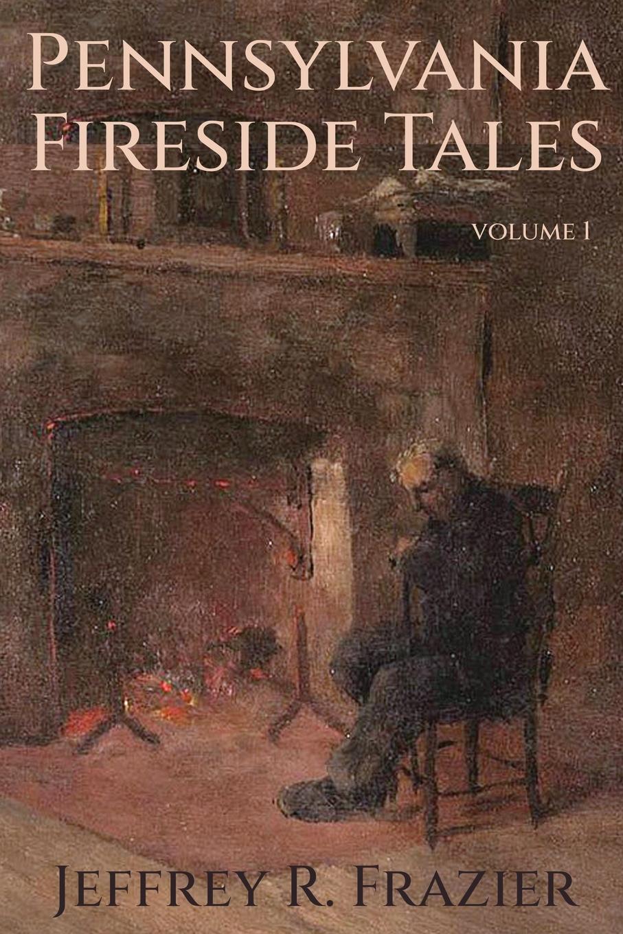 Vorderes Coverbild Pennsylvania Fireside Tales Volume 1