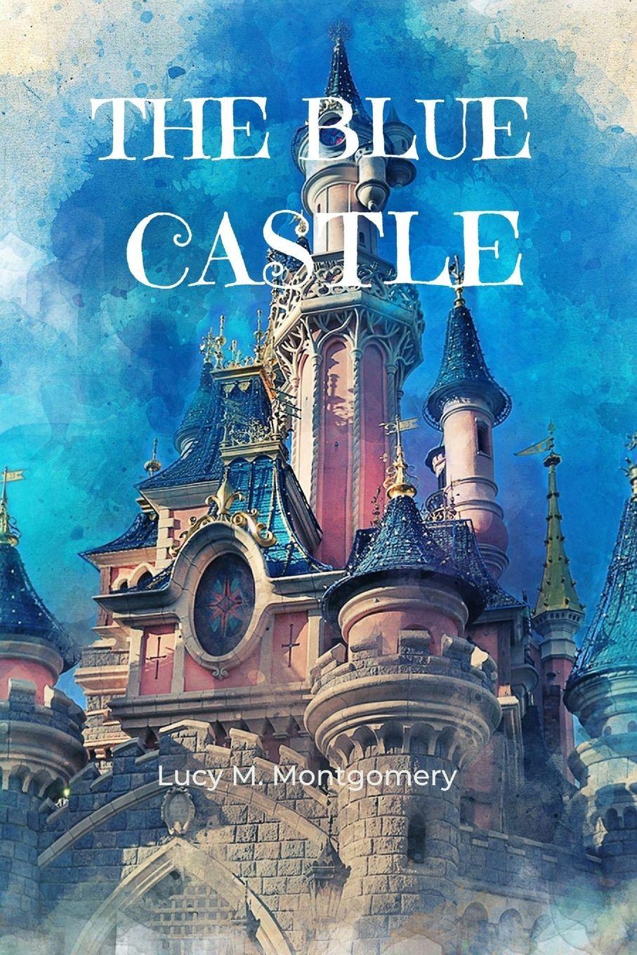 Vorderes Coverbild The Blue Castle (Annotated)