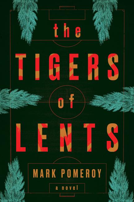 Vorderes Coverbild The Tigers of Lents