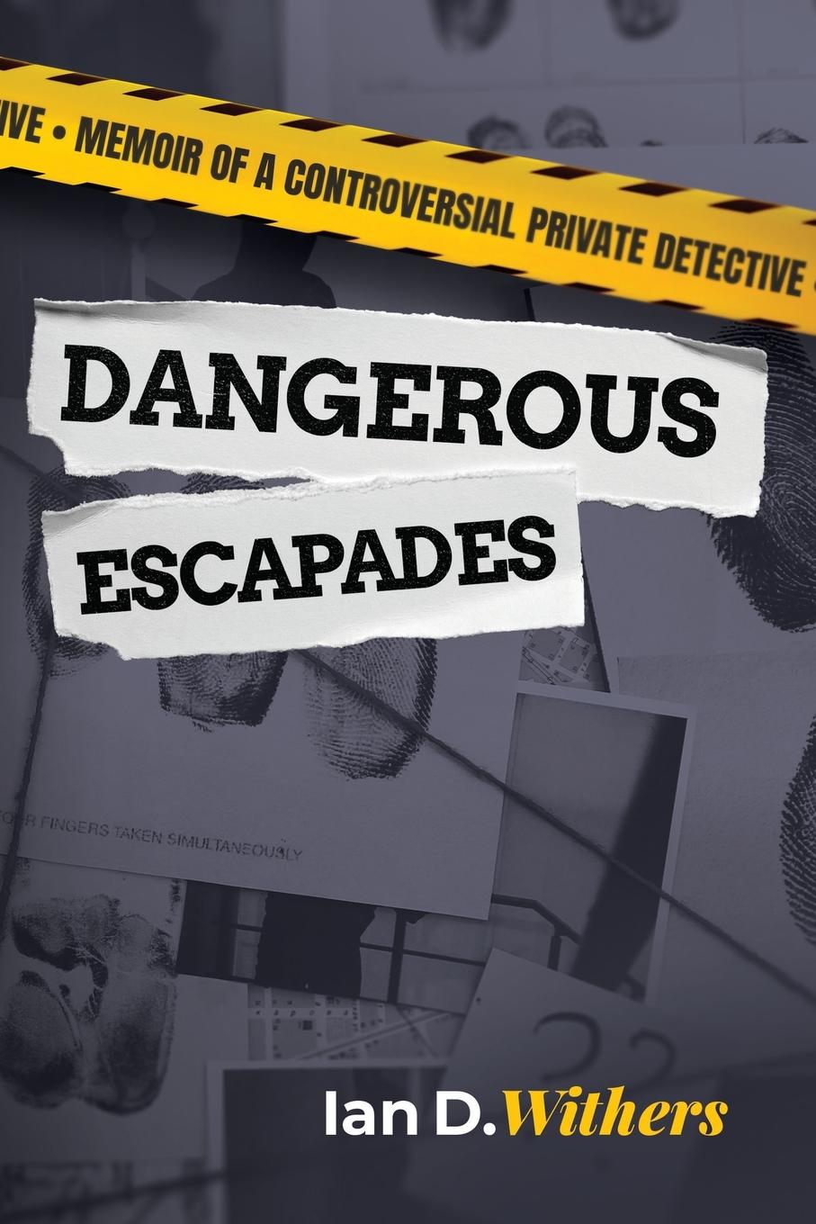 Vorderes Coverbild Dangerous Escapades