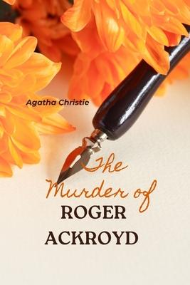 Vorderes Coverbild The Murder of Roger Ackroyd (Annotated)