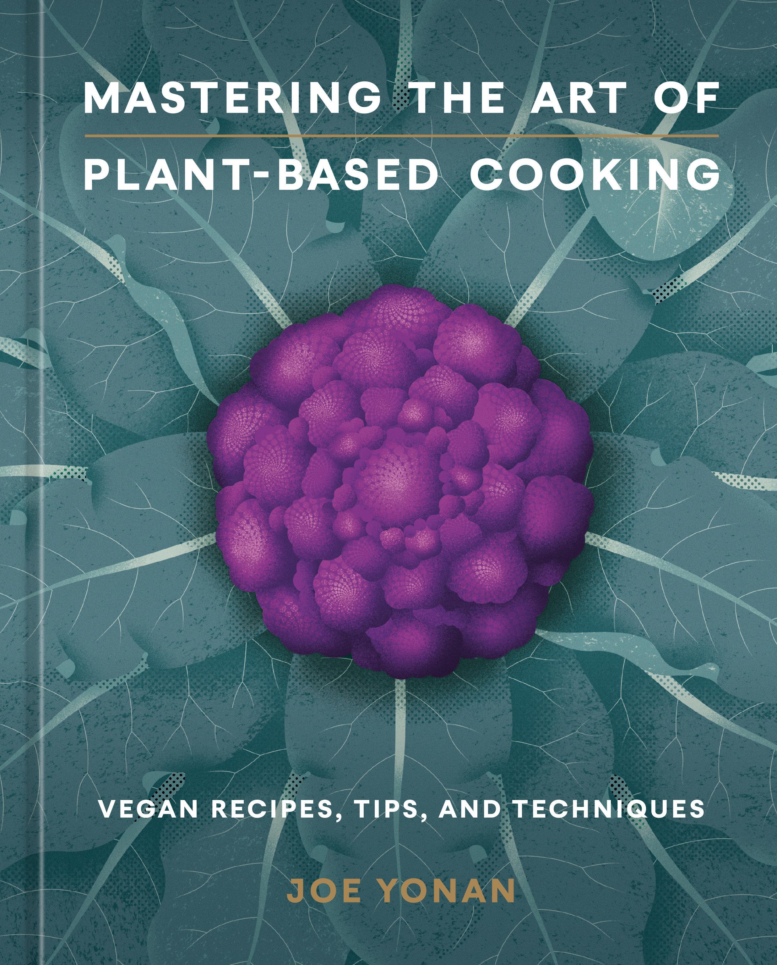 Vorderes Coverbild Mastering the Art of Plant-Based Cooking