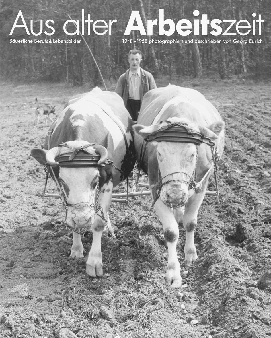 Vorderes Coverbild Aus alter Arbeitszeit - Bäuerliche Berufs- und Lebensbilder 1948-1958