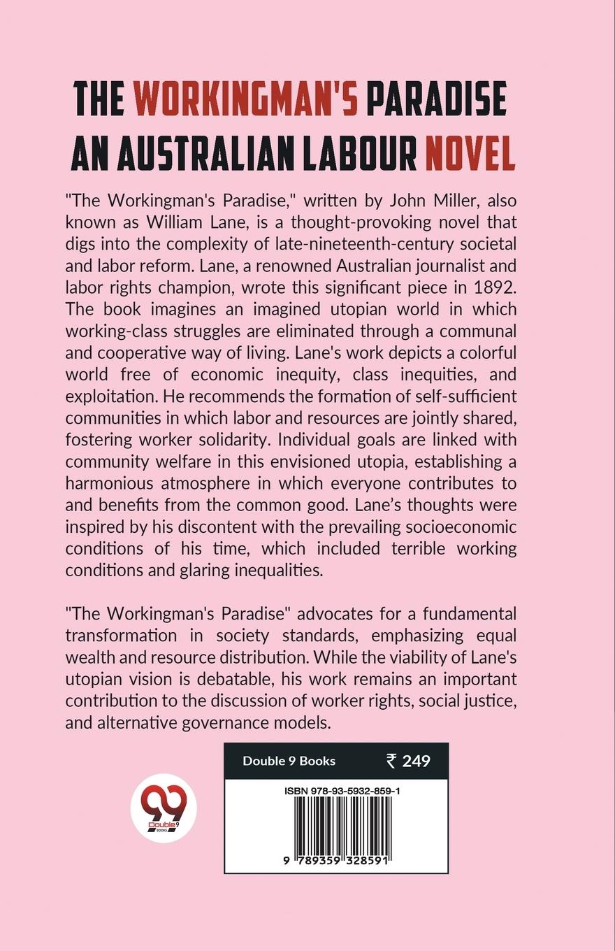 Rückseitencover The Workingman's Paradise AN AUSTRALIAN LABOUR NOVEL