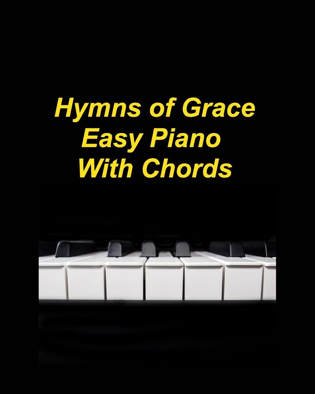 Vorderes Coverbild Easy Hymns Of Grace Easy Piano With Chords