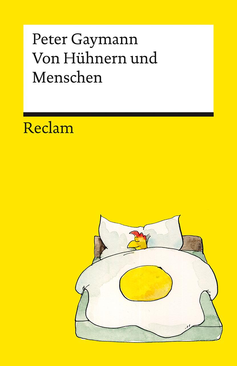 Vorderes Coverbild Von Hühnern und Menschen. Cartoons. Die besten Lebensweisheiten der legendären Hühner von Peter Gaymann - Reclams Universal-Bibliothek