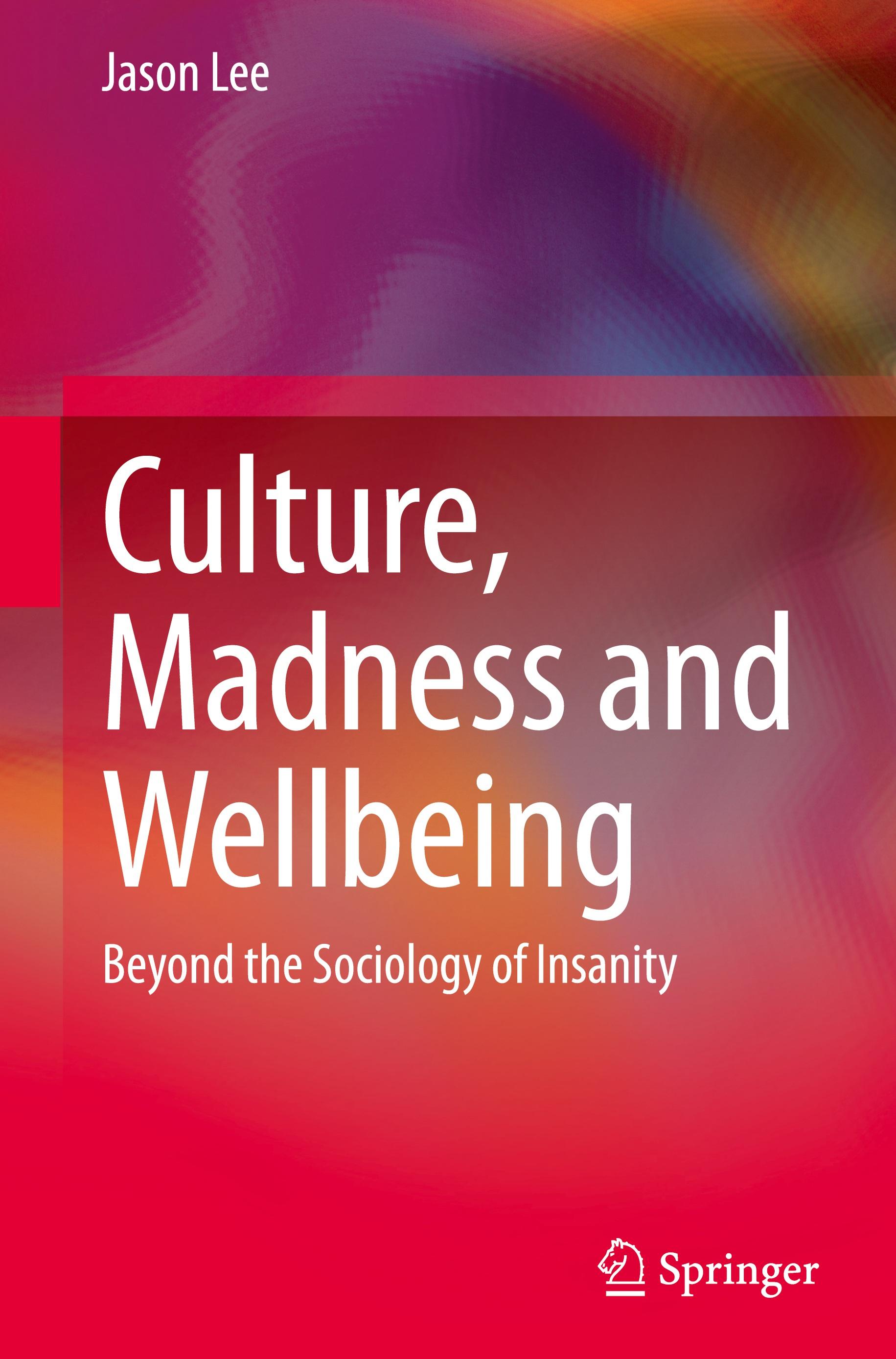 Vorderes Coverbild Culture, Madness and Wellbeing