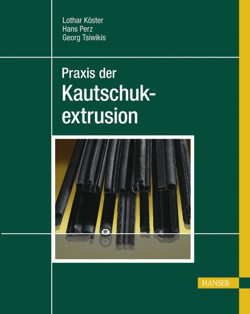 Vorderes Coverbild Praxis der Kautschukextrusion