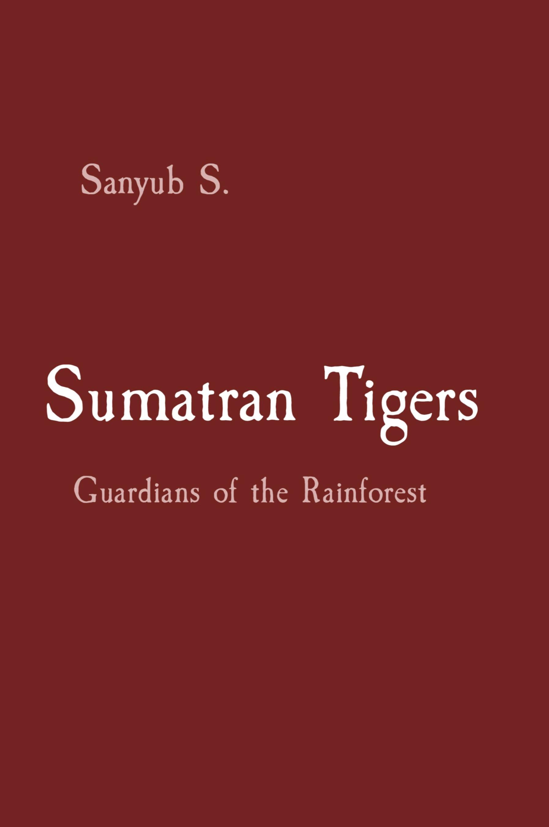 Vorderes Coverbild Sumatran Tigers