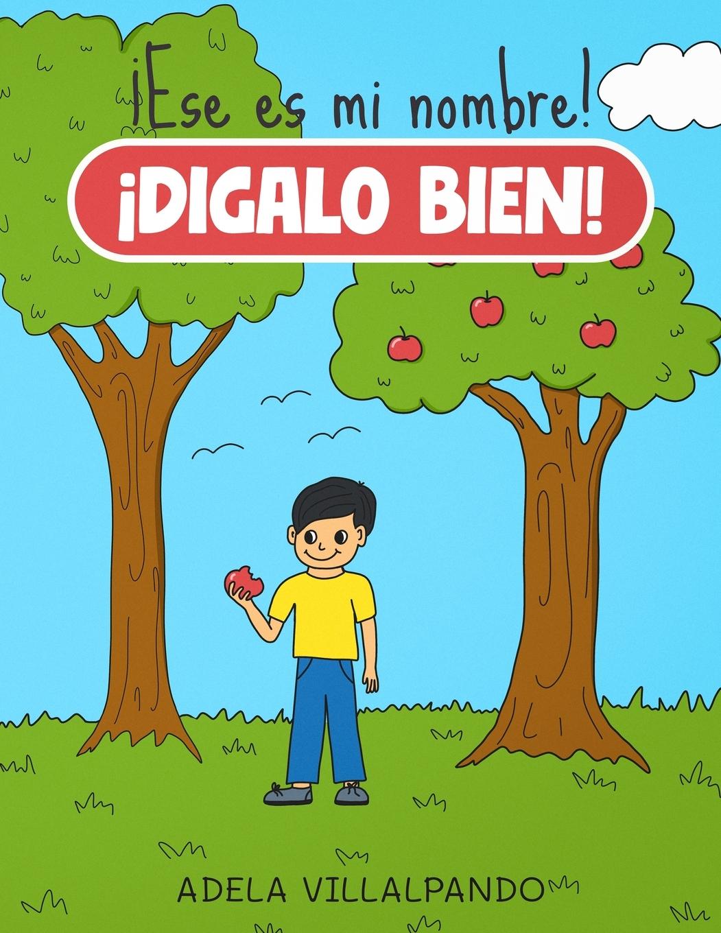 Vorderes Coverbild ¡Ese es mi nombre! ¡Dilo bien!