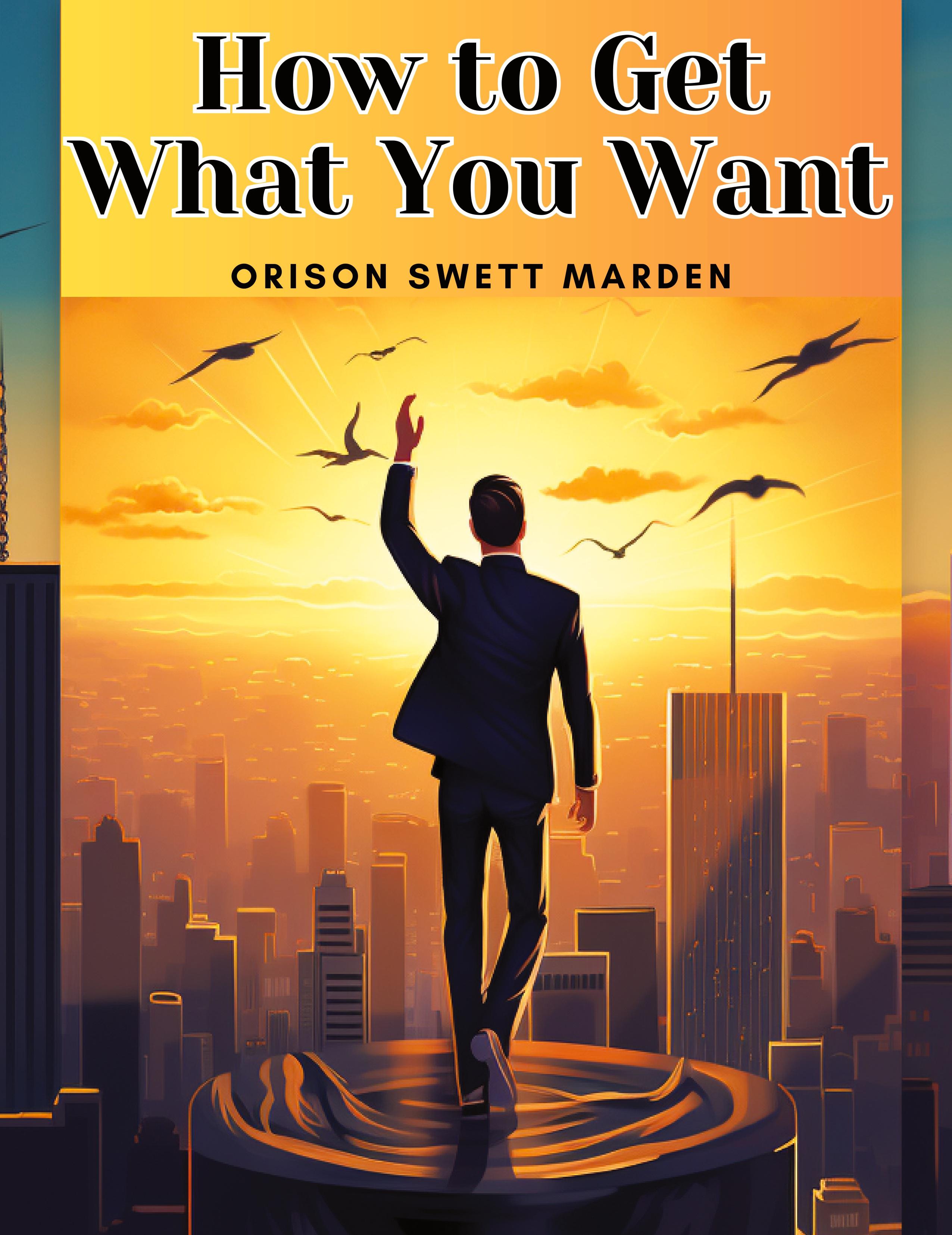 Vorderes Coverbild How to Get What You Want