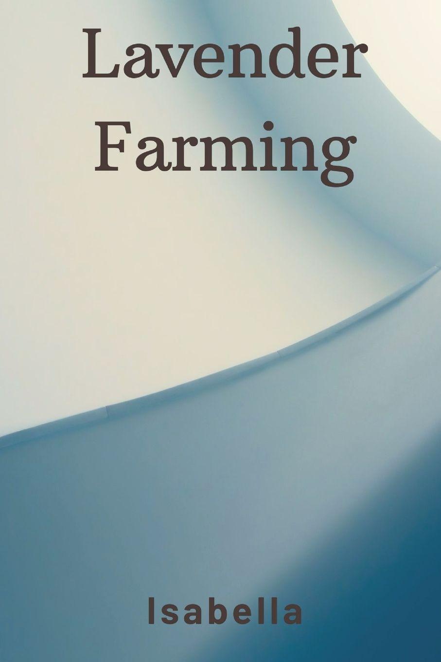 Vorderes Coverbild Lavender Farming