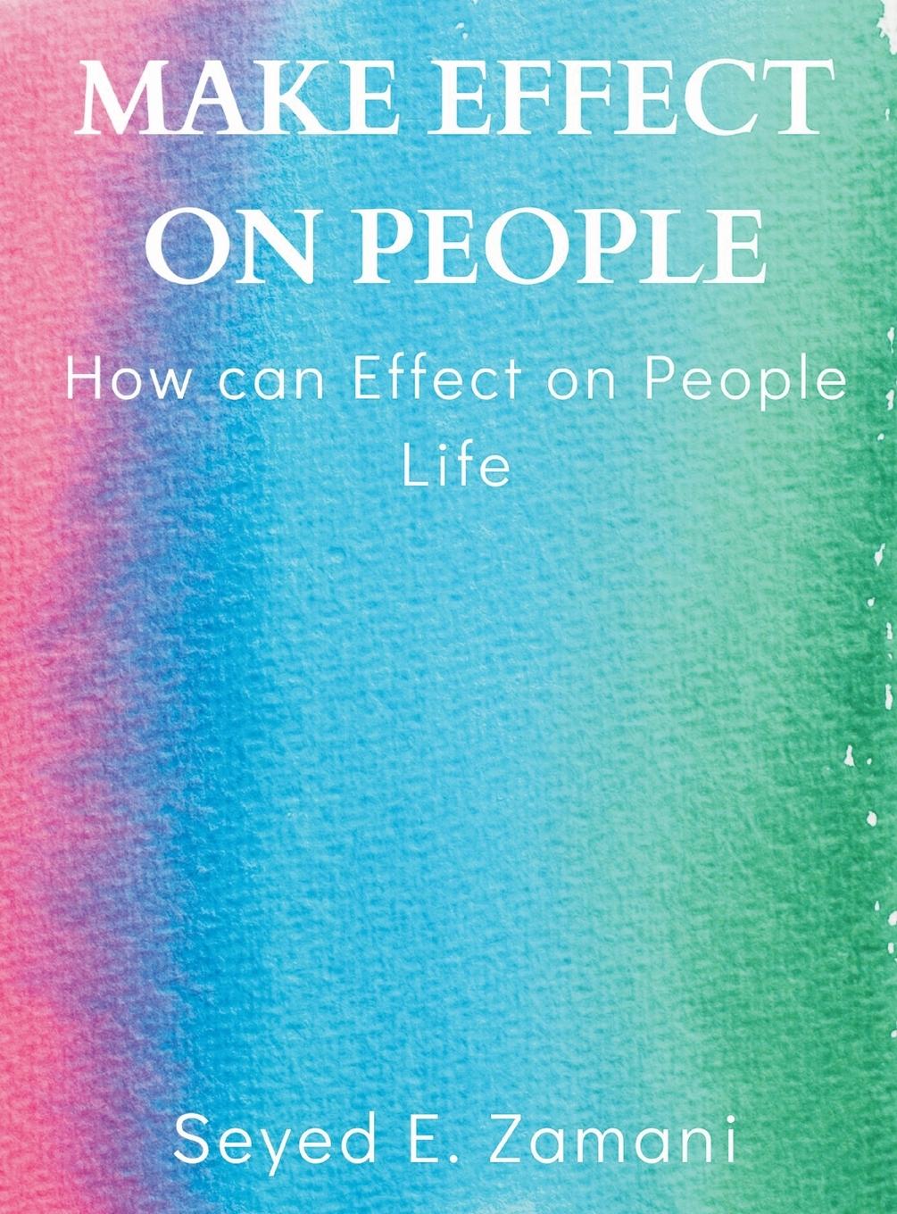 Vorderes Coverbild Make Effect on People