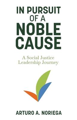 Vorderes Coverbild In Pursuit of a Noble Cause